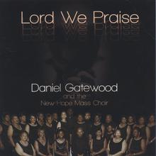 Lord We Praise