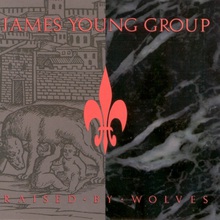 Raised By Wolves (With Group)