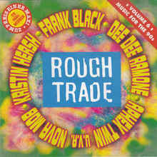 Rough Trade - Music For The 90's