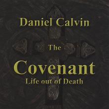 The Covenant Life out of Death
