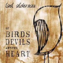 of birds, devils & the heart