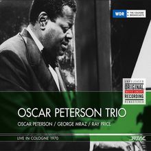 Oscar Peterson Trio Live In Cologne 1970