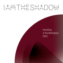 Everything In This Nothingness (Remixed) (Limited Edition)