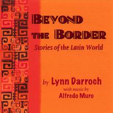 Beyond the Border - Stories of the Latin World