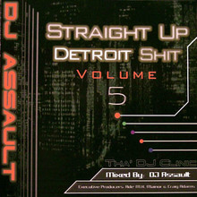 Straight Up Detroit Shit Vol. 5