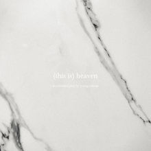 (This Is) Heaven (EP)