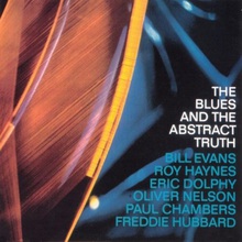 The Blues And The Abstract Truth (With Bill Evans, Roy Haynes, Eric Dolphy, Paul Chambers & Freddy Hubbard) (Vinyl)