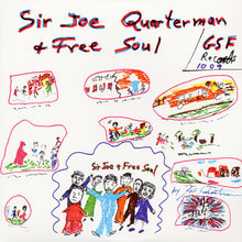 Sir Joe Quarterman & Free Soul (Reissued 2007)