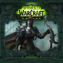 World Of Warcraft : Legion Soundtrack