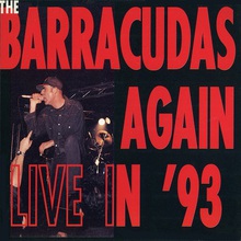 Barracudas Again Live In '93