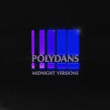 Polydans (Midnight Versions) (EP)