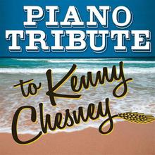 Kenny Chesney Piano Tribute