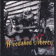 Woodshed Mercy