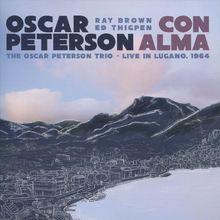 Con Alma: The Oscar Peterson Trio - Live In Lugano, 1964