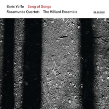 Boris Yoffe: Song Of Songs (With Hilliard Ensemble)