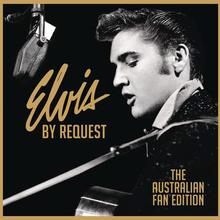 Elvis By Request - The Australian Fan Edition CD2