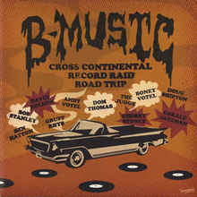 B-Music Cross Continental Record Raid Road Trip