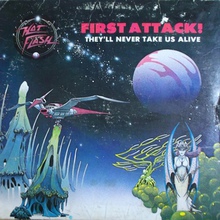 First Attack! They'll Never Take Us Alive (Vinyl)