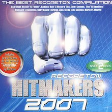 Reggaeton Hitmakers 2007 CD1