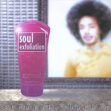 Soul Exfoliation