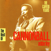 The Best Of Cannonball Adderley: The Capitol Years