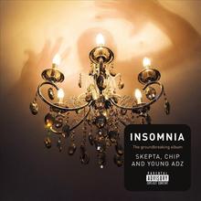 Insomnia (With Chip & Young Adz)