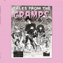 Tales From The Cramps Vol. 2: Too Bad Your Gonna Die