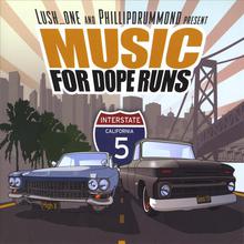 Music For Dope Runs