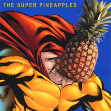 The Super Pineapples