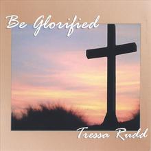 Be Glorified