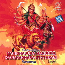 Mahishasura Mardhini & Kanakadhara Stothram