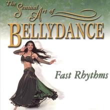 Sensual Art Of Bellydance-Fast Rhythms