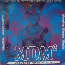 MDM 02 (Global Psychedelic Trance)