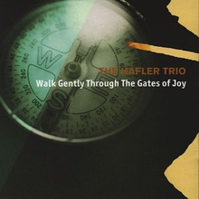 Walk Gently Through The Gates