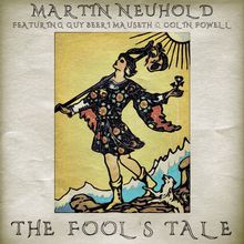 The Fool's Tale (With Guy Beeri Mauseth & Colin Powell)