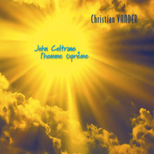 John Coltrane L'homme Suprême