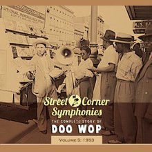 Street Corner Symphonies Vol. 5 - 1953
