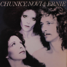 Chunky, Novi & Ernie (Vinyl)