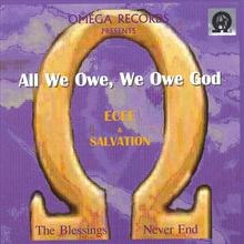 All We Owe, We Owe God