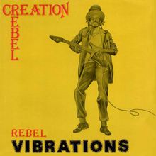 Rebel Vibrations (Reissued 2004)