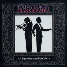 All Time Greatest Hits Vol. 1 (With Frank Sinatra)