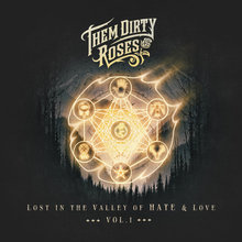 Lost In The Valley Of Hate & Love Vol. 1