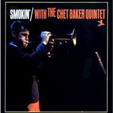 Smokin' With The Chet Baker Quintet (Vinyl)