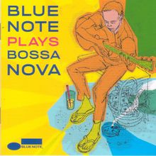 Blue Note Plays Bossa Nova CD2