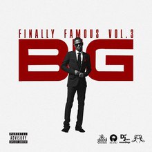Finally Famous Vol. 3: Big
