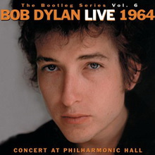 The Bootleg Series Vol. 6: Live 1964 At Philharmonic Hall CD1