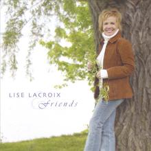 Lise Lacroix & Friends