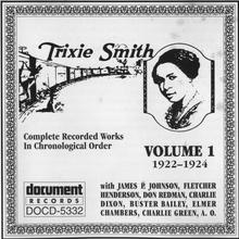 Trixie Smith Vol. 1 (1922-1924)