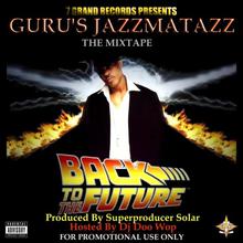 Jazzmatazz - Back To The Future The Mixtape