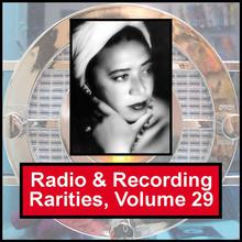 Radio & Recording Rarities, Volume 29